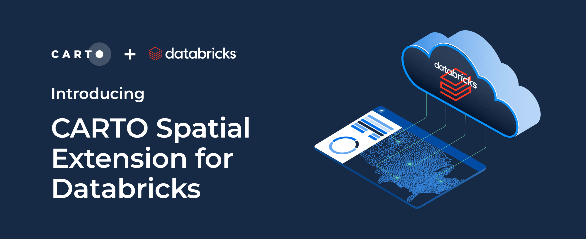 CARTO & Databricks: Bringing Spatial Analysis to the Lakehouse Platform