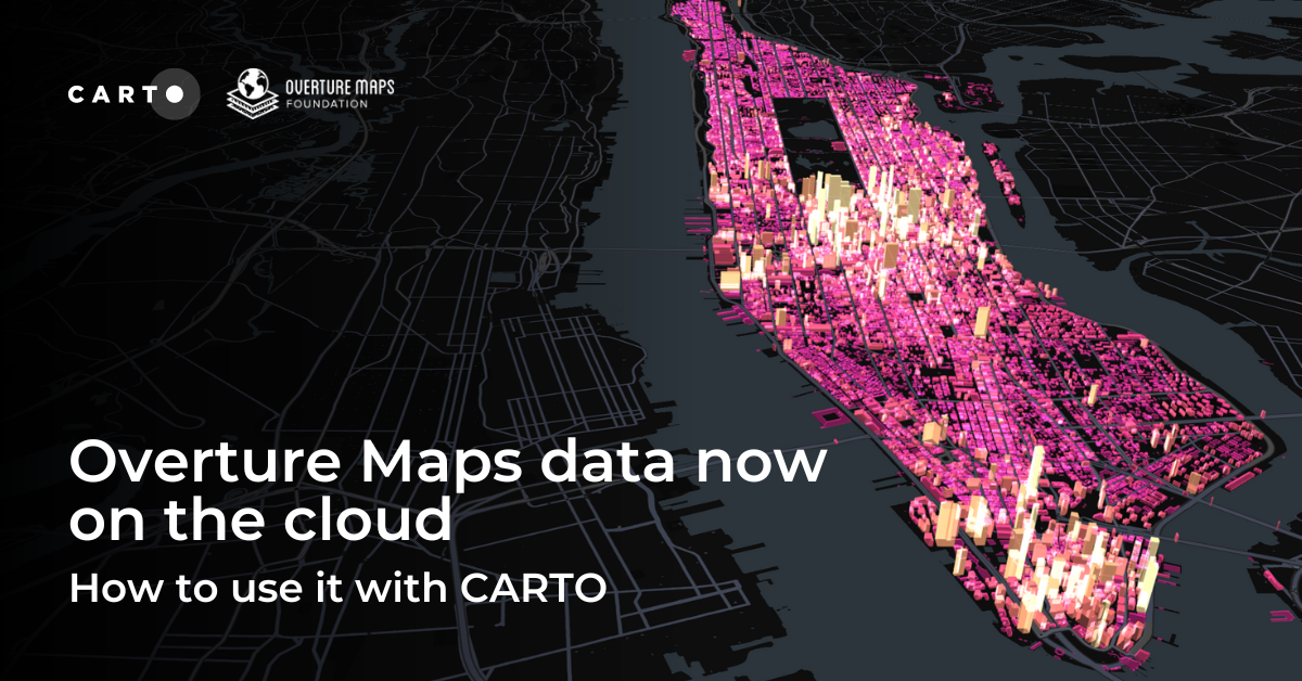 Overture Maps data now on the cloud: how to use it with CARTO