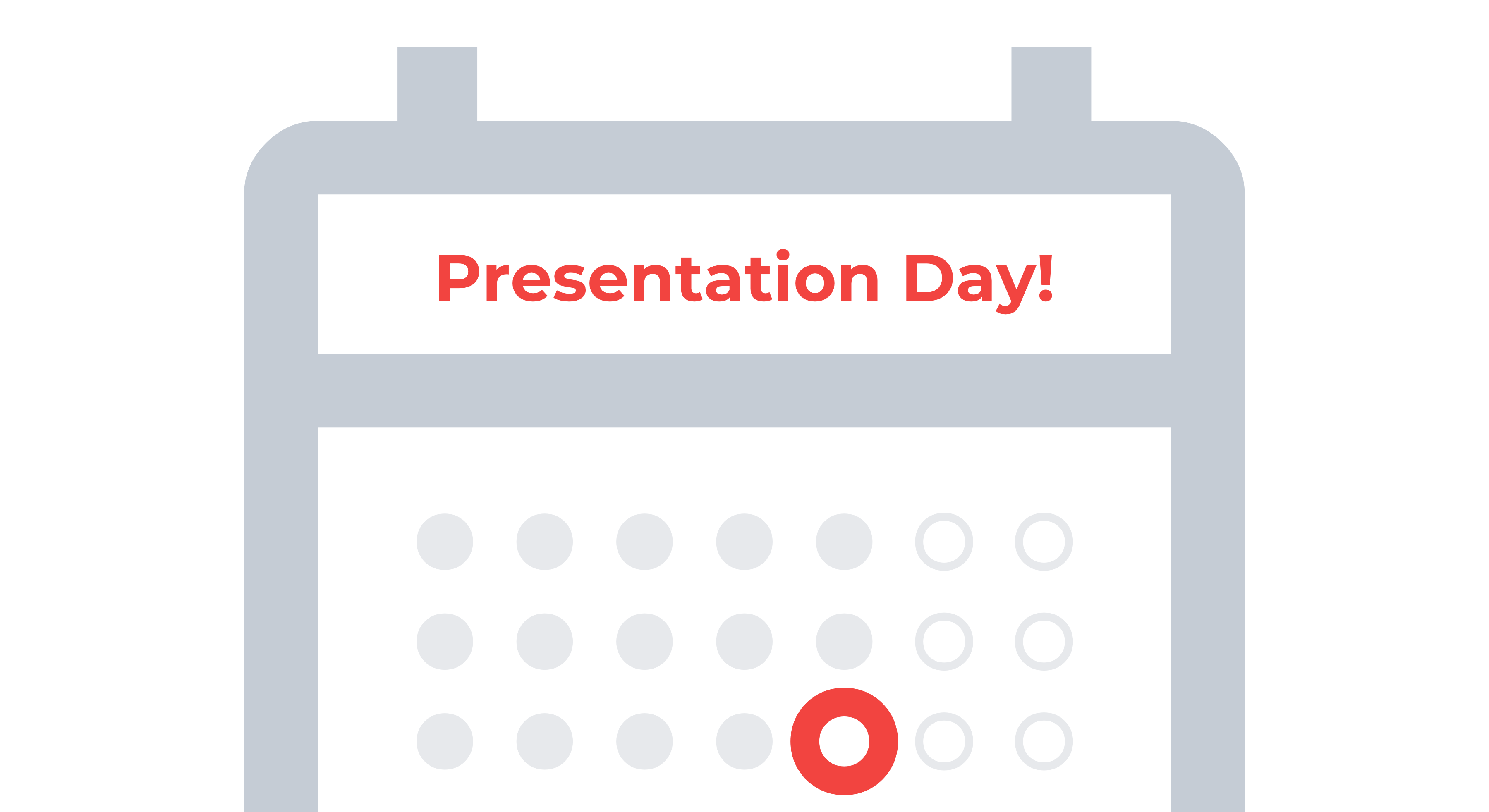 A calendar showing 3 weeks to presentation day