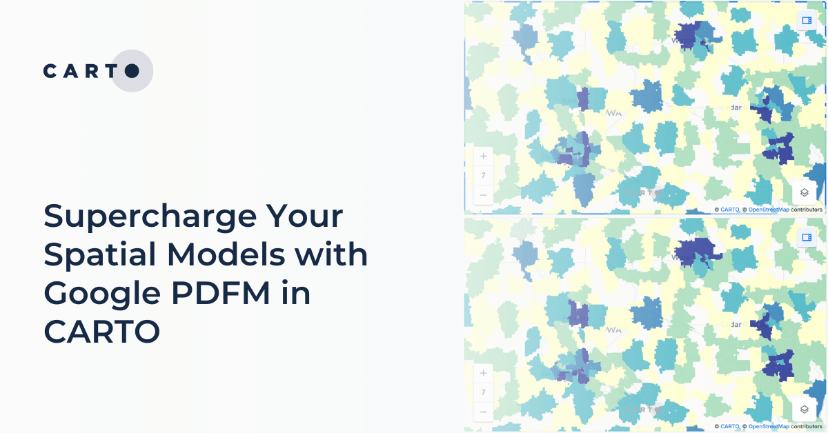 Supercharge Your Spatial Models with Google PDFM in CARTO